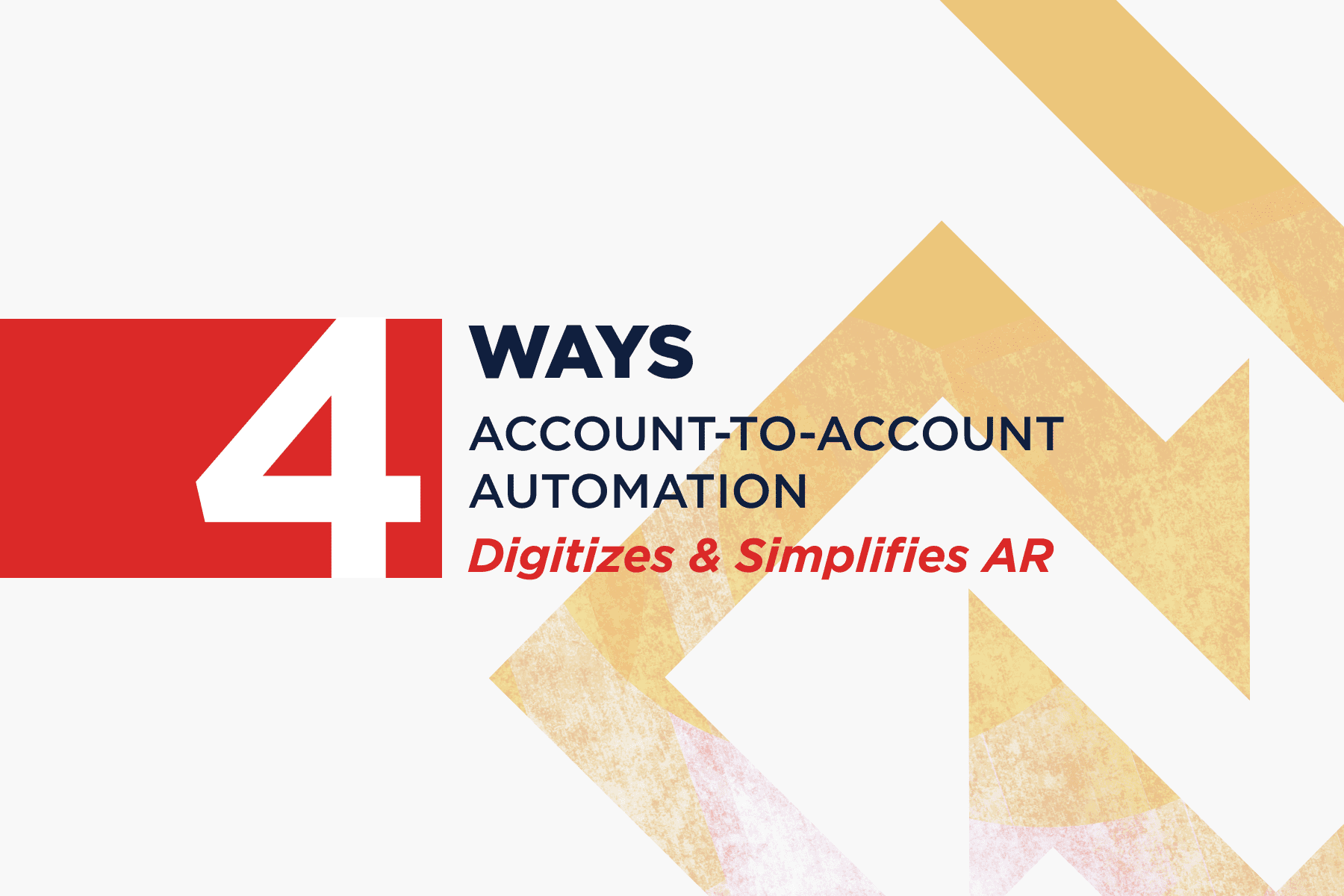 4-ways-account-to-account-payments-automation-digitizes-and-simplifies-ar